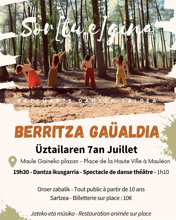 Lehen ürratsak maulen egin dütüan « Sor(tu e) ginak » ikusgarria Maulerat jiten da üztailaren 7an !