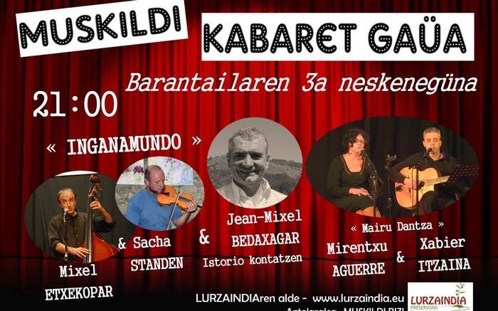 Kabaret gaüaldi bat Muskildin